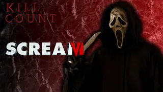 Scream VI (2023) - Kill Count