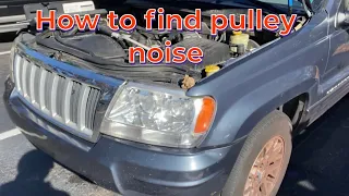 How to find / locate pulley noise