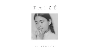 Taizé Bahasa Indonesia - El Senyor // Dalam Dialah Sukacita cover by JenniferOdelia