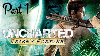 Uncharted: Drake’s Fortune ( Uncharted: Судьба Дрейка) ПРОХОЖДЕНИЕ №1