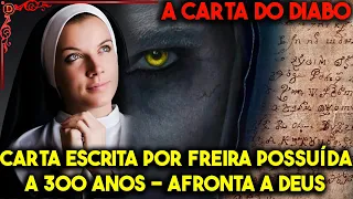 CARTA DO DIABO ESCRITA POR FREIRA POSSUÍDA É DECIFRADA APÓS 300 ANOS - AFRONTA AO ESPÍRITO SANTO