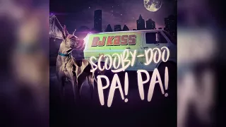 Dj Kass - Scooby Doo Pa' Pa (Aziel Wesley Remix 2018) +Free Download