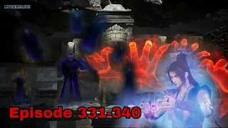 New donghua WU SHEN ZHU ZAI (#Martial Master)Episode 331-340