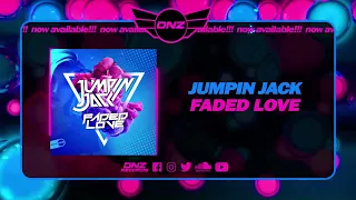 DNZF1370 // JUMPIN JACK - FADED LOVE (Official Video DNZ Records)