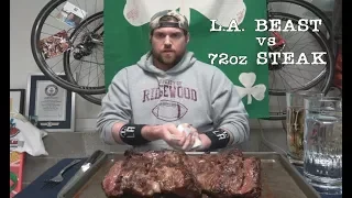 L.A. BEAST vs 72oz Steak