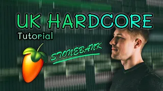 How to make UK Hardcore like Stonebank! | Tutorial | +FLP