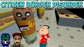 Citizen Burger Disorder - Steven's Shack!