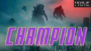 Godzilla & Kong: Champion - Epic Cinematic Music Video Mashup