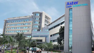 Aster CMI Hospital | Best Hospital in Bangalore, India