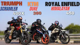 Triumph Scrambler 400X vs Himalayan 450 vs Duke 390 Drag Race 🔥🔥 | The UP46 Rider | Triple Battle |