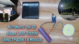 Automatic ON/OFF Solar Light System. No Switches | Free Energy Light | DIY PROJECT Tutorial