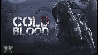 Cold Blood  STALKER RP ЗБТ Серия 1