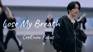 🐰LeeKnow Focus｜”Lose My Breath (Stray Kids ver.)” Dance Practice Video #LeeKnow #fancam