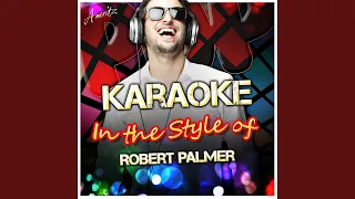 Let's Get It On (In the Style of Robert Palmer) (Karaoke Version)