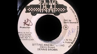 DENNIS BROWN - Sitting And Watching [1979]