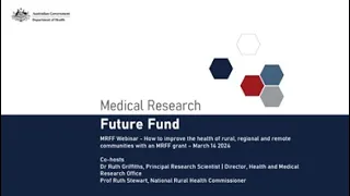 MRFF Webinar: How to improve the health of rural, remote and regional communities (14 March 2024)