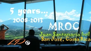 Spotting HD (720p) | MROC (SJO) Costa Rica | 5 years of changes