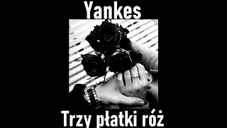 yankes ft. florek - trzy płatki róż (prod. Raspo) [Slowed Down]