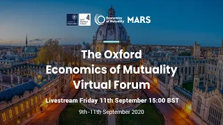 The Oxford Economics of Mutuality Forum Day 3