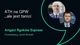 Na GPW tanio pomimo rekordów | Program "Artyści Rynków Express"