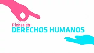 Sesión 1: Piensa en Derechos Humanos