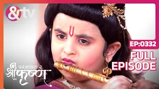 Indian Mythological Journey of Lord Krishna Story - Paramavatar Shri Krishna - Episode 332 - And TV