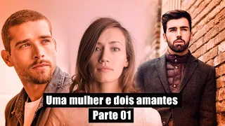 Uma mulher e dois amantes Parte 01 | Eli Corrêa Oficial |