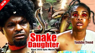 SNAKE DAUGHTER - Best Epic Movie On Youtube Now - 2023 Latest Nollywood Nigerian Movies #trending