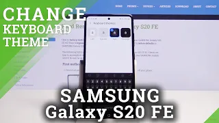 How to Change Keyboard Theme in Samsung Galaxy S20 FE 5G – Personalized Keyboard Theme