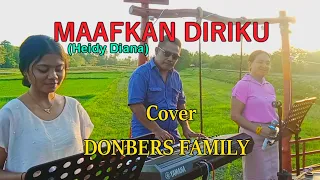 Lagu Kenangan-MAAFKAN DIRIKU(Heydi Diana)Cover By-DONBERS FAMILY Channel  (DFC) Malaka