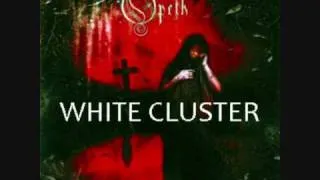 Opeth - White Cluster misheard.wmv