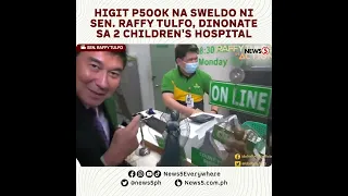 Unang sweldo ni Sen. Raffy Tulfo sa Senado, dinonate sa dalawang ospital