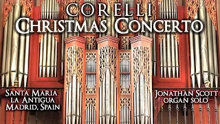 CORELLI - CHRISTMAS CONCERTO - ORGAN SOLO - JONATHAN SCOTT