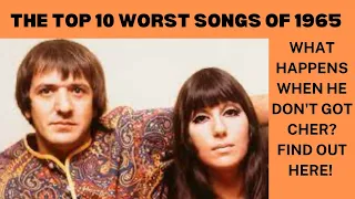 The Top 10 Worst Songs of 1965