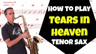 How to play "Tears in heaven" (Eric Clapton) Tenor Saxophone | MexSax