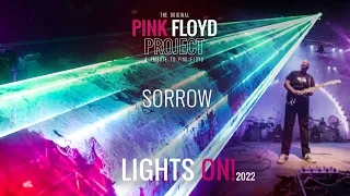 Sorrow | THE PINK FLOYD PROJECT | Lights On! 2022