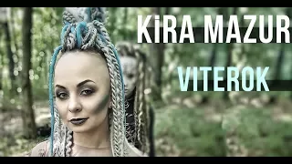 KiRA MAZUR - VITEROK (Official video)