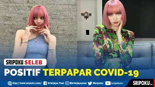 Positif Terpapar COVID-19, Lisa BLACKPINK Membuat Penggemar Khawatir