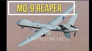 Incredible! 5 Astonishing Facts about the MQ-9 Reaper that You Must Check Out!