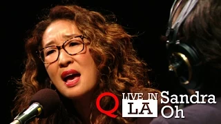Sandra Oh at Q Live in LA