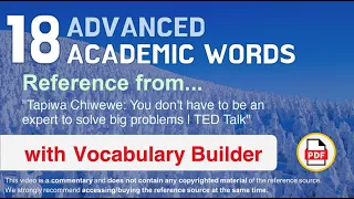 18 Advanced Academic Words Words Ref from "You don't have to be an expert to solve big [...], TED"