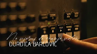 Đurđica Barlović - Ne vjeruj da manje volim (Official lyrics video)