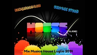 Mix Musica HouseDance Luglio 2014 #19 + TITOLI