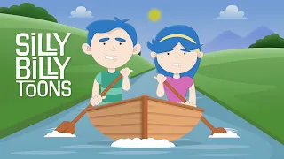 Row Row Row Your Boat | Silly Billy Toons | Silly Nursery Rhymes for silly kids!