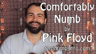 Comfortably Numb - Pink Floyd - Ukulele Tutorial