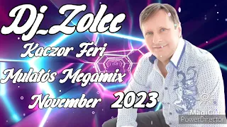 🔊🎶 Dj_Zolee - Kaczor Feri Mulatós Megamix 2023 November 🎶🔊