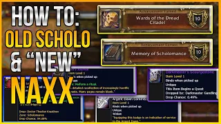 STEP BY STEP GUIDE: Unlocking Old Scholomance & "New" Naxxramas for 100+ New Transmogs!