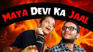 Maya Devi ka Jaal 2.0 Episode 2 | Bhakti Today