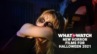 New Horror Films to Watch for Halloween 2021