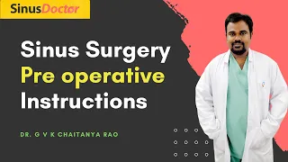 Sinus surgery | Pre operative instructions | Dr.GVK Chaitanya Rao - #SinusDoctor  #sinussurgery